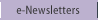 e-Newsletters