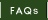 Frequently Asked Questions