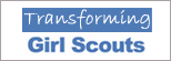Transforming Girl Scouts - Core Business Strategy